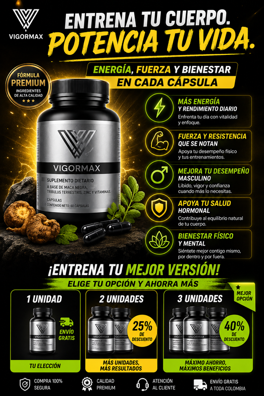 VigorMax – Confianza para vivir cada momento al máximo.